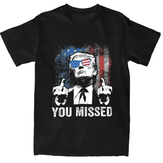 The Election Season’s Funniest Shirt: Trump’s “You Missed” 😎